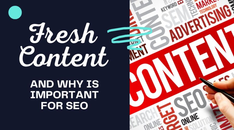 Fresh Content Important SEO