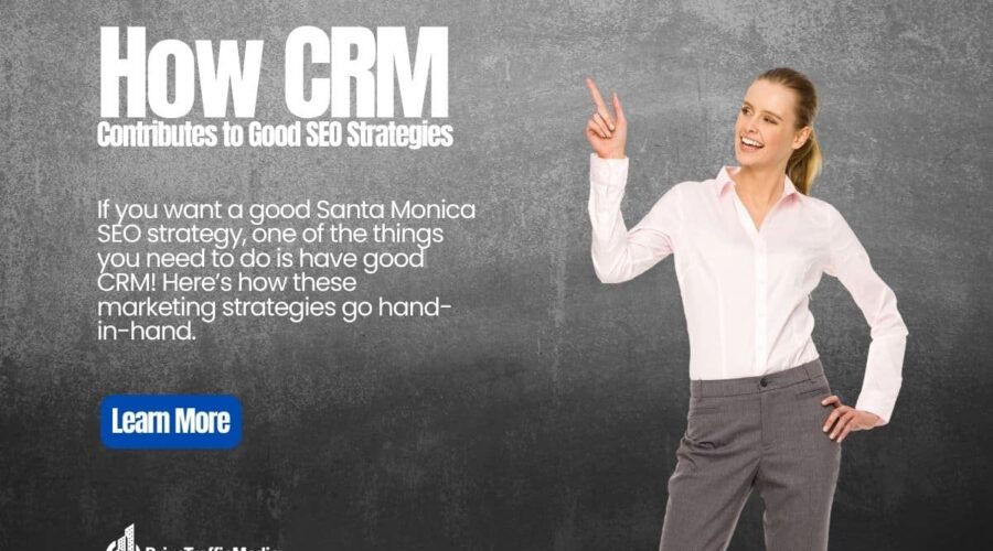 CRM-is-vital-in-the-practice-of-good-santa-monica-SEO-1200-x-800