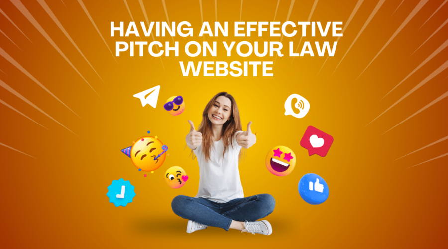 Having an Effective Pitch on Your Law Website