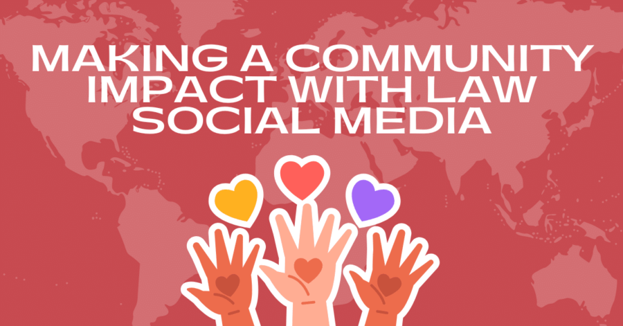 Making a Community Impact with Law Social Media