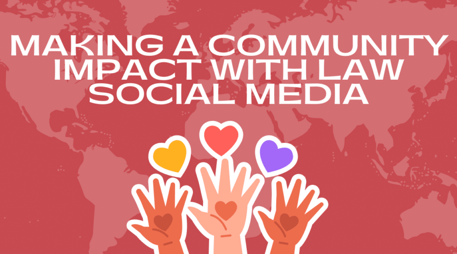 Making a Community Impact with Law Social Media