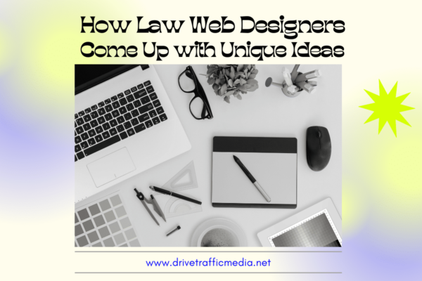 How Law Web Designers Come Up with Unique Ideas