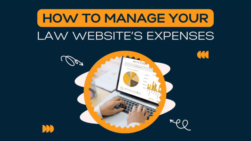 How to Manage Your Law Website's Expenses