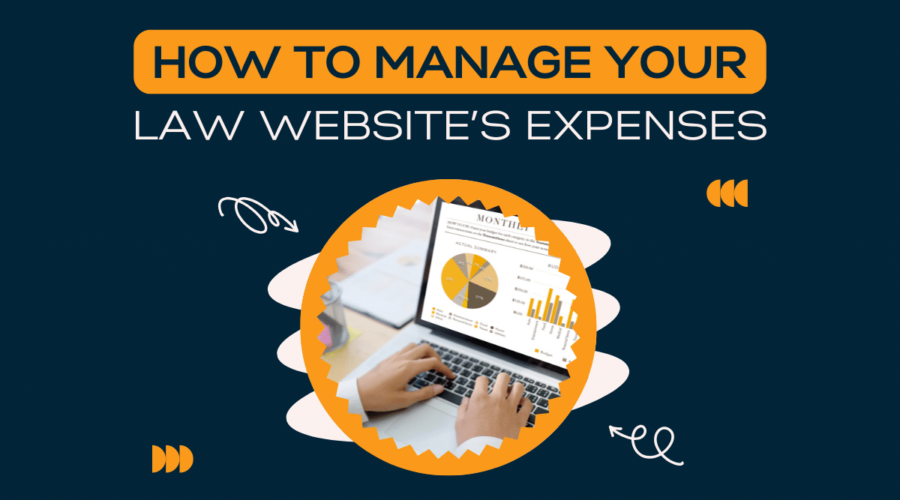 How to Manage Your Law Website's Expenses