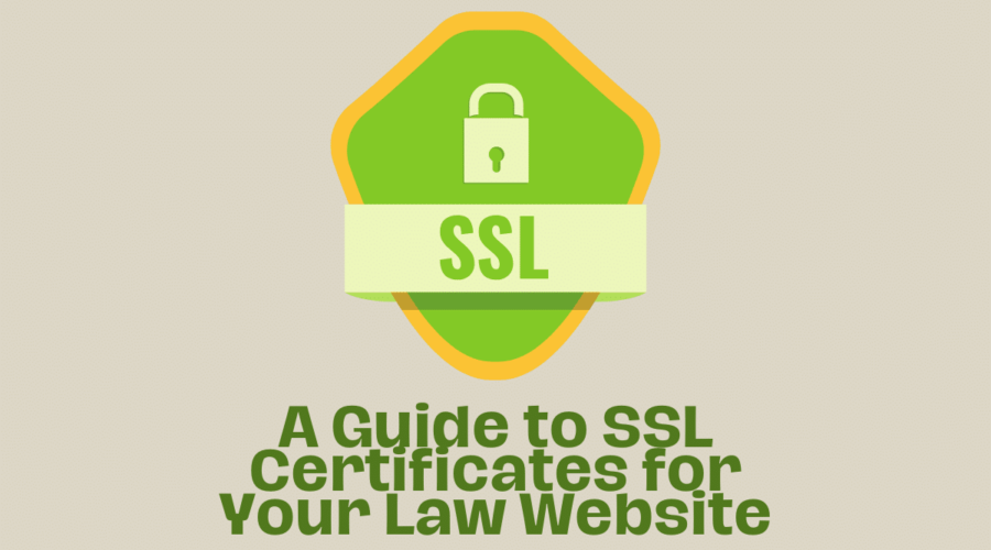 A Guide to SSL Certificates for Your Law Website