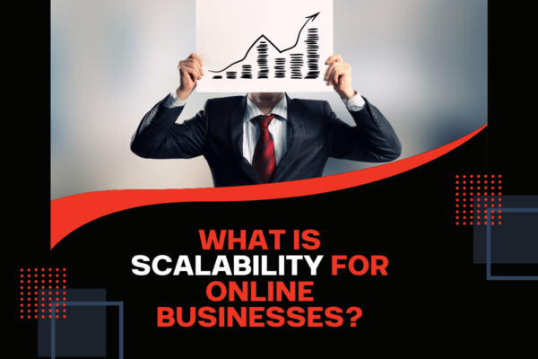 What is Scalability for Online Businesses