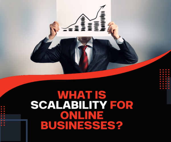 What is Scalability for Online Businesses